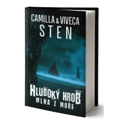 Hluboký hrob 2 - Mlha z moře - Camilla Sten