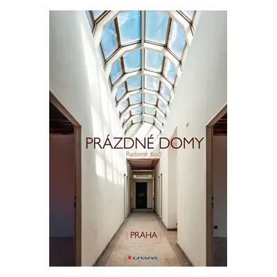 Prázdné domy Praha - Radomír Kočí