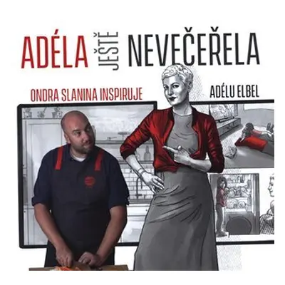 Adéla ještě nevečeřela - Ondřej Slanina