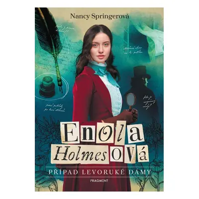 Enola Holmesová 2 - Případ levoruké dámy, 1. vydání - Nancy Springerová