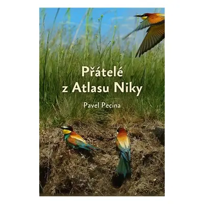 Přátelé z Atlasu Niky - Pavel Pecina