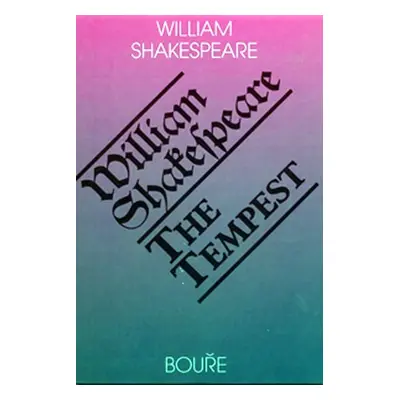 Bouře / The Tempest - William Shakespeare