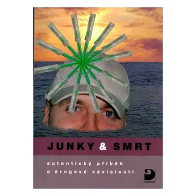 Junky & smrt - Radek Drnovec