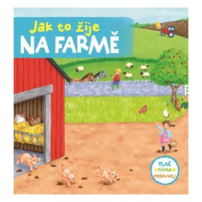 Jak to žije na farmě - Rebecca Finn