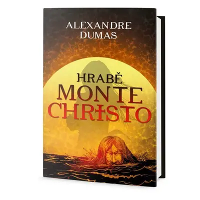 Hrabě Monte Christo, 1. vydání - Alexandre Dumas