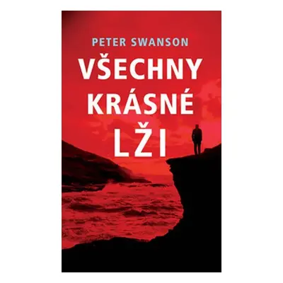 Všechny krásné lži - Peter Swanson