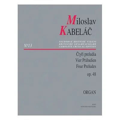 Miloslav Kabeláč Čtyři preludia op. 48 - Miloslav Kabeláč