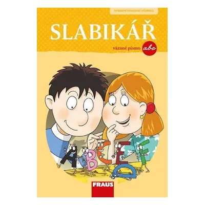 Slabikář pro vázané písmo: Hybridní pracovní učebnice - kolektiv autorů