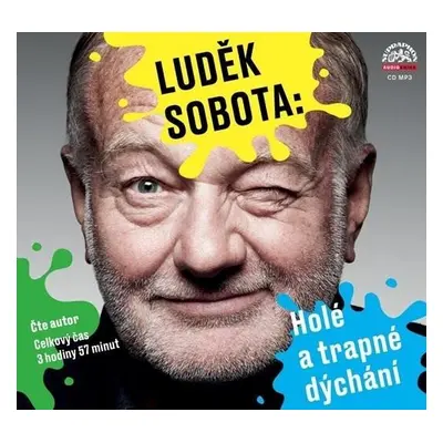 Holé a trapné dýchání (CD) - Luďek Sobota