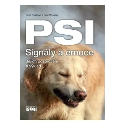 PSI Signály a emoce - Jejich pozorování a výklad - Katja Kraussová