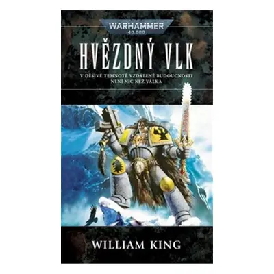 Warhammer 40 000 Hvězdný vlk - William King