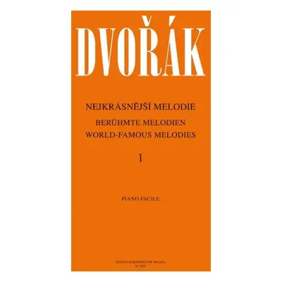 Nejkrásnější melodie 1 - Antonín Dvořák