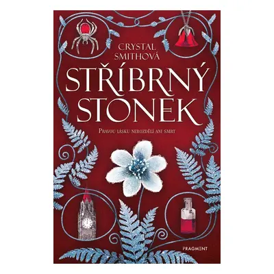 Stříbrný stonek - Crystal Smithová