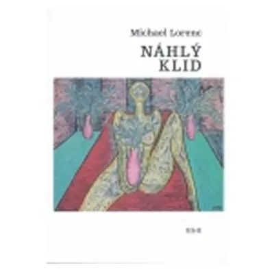 Náhlý klid - Michael Lorenc