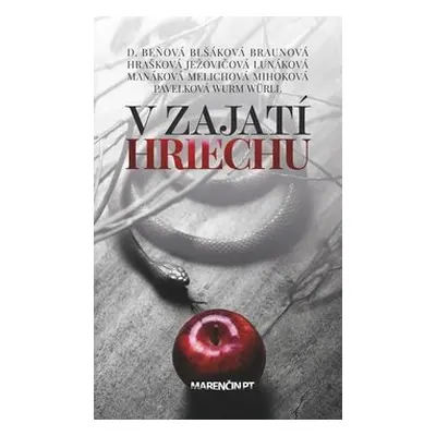 V zajatí hriechu - Emily D. Beňová; Mária Blšáková; Lucia Braunová