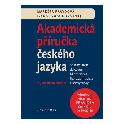 Akademická příručka českého jazyka, 2. vydání - Markéta Pravdová