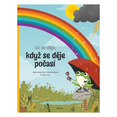 Co se děje, když se děje počasí - Tereza Marková