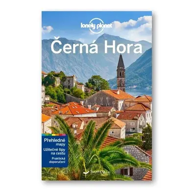 Černá Hora - Lonely Planet, 3. vydání - Peter Dragicevich