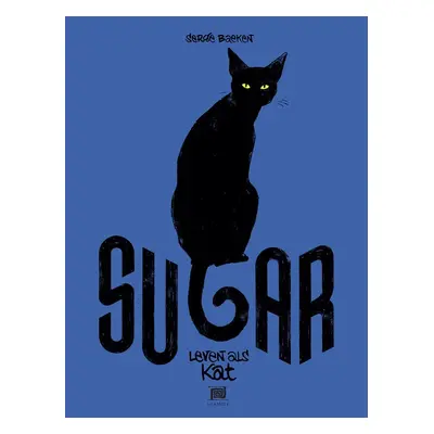 Sugar - Můj kočičí život - Serge Baeken