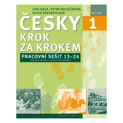 Česky krok za krokem 1. - Pracovní sešit Lekce 13–24 - Lída Holá