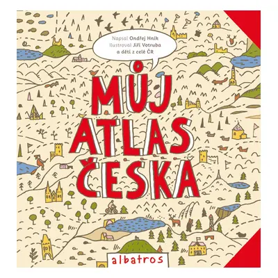 Můj atlas Česka - Ondřej Hník