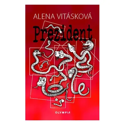 Prezident - Alena Vitásková