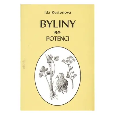 Byliny na potenci - Ida Rystonová