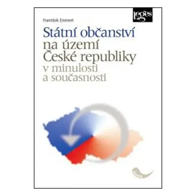 Státní občanství na území České republiky v minulosti a současnosti - František Emmert