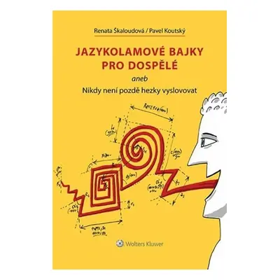 Jazykolamové bajky pro dospělé - Pavel Koutský