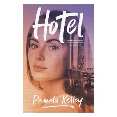 Hotel - Pamela Kelley