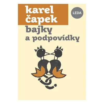 Bajky a podpovídky - Karel Čapek