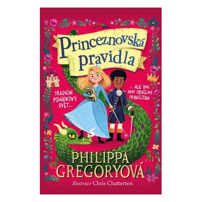 Princeznovská pravidla - Philippa Gregory