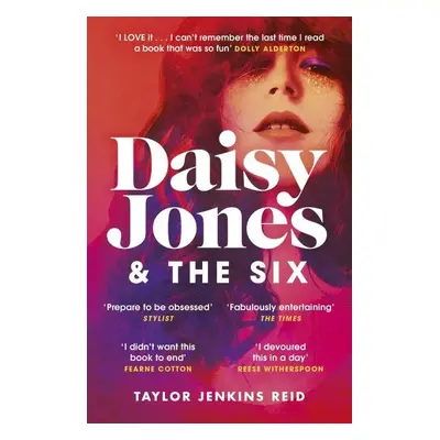 Daisy Jones & The Six : Winner of the Glass Bell Award for Fiction - Taylor Jenkins Reid