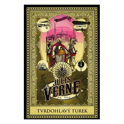 Tvrdohlavý Turek - Jules Verne