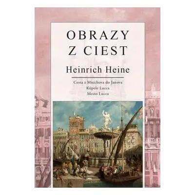 Obrazy z ciest - Henrich Heine