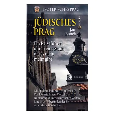 Jüdisches Prag/Židovská Praha - německy - Jan Boněk