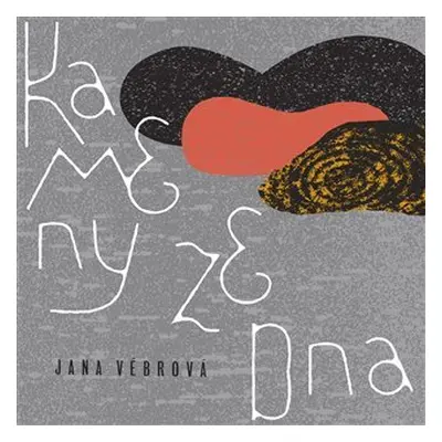 Kameny ze dna - CD - Jana Vébrová