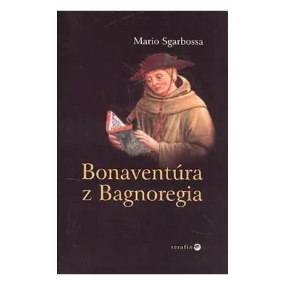 Bonaventúra z Bagnoregia - Mario Sgarbossa