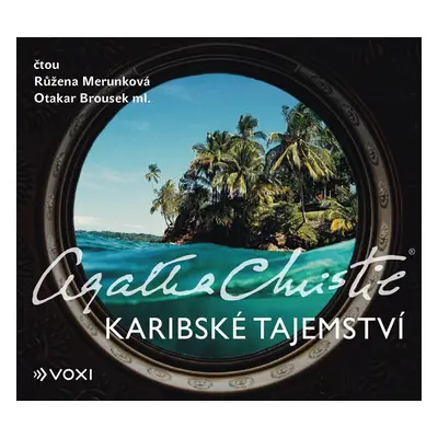 Karibské tajemství - CDmp3 (Čte Růžena Merunková a Otakar Brousek ml.) - Agatha Christie