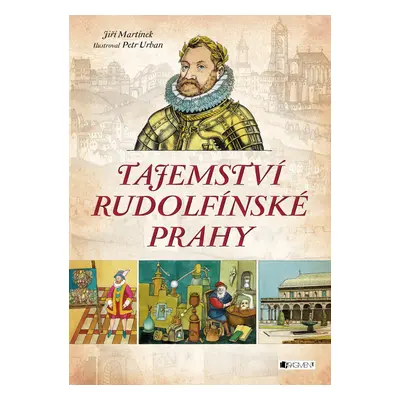 Tajemství rudolfínské Prahy - Jiří Martinek