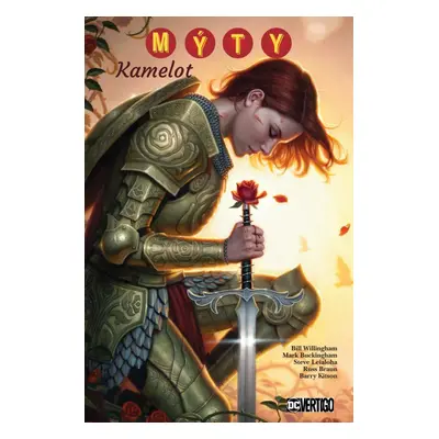 Mýty 20 - Kamelot - Bill Willingham