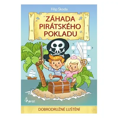 Záhada pirátského pokladu - Dobrodružné luštění - Filip Škoda