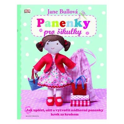 Panenky pro šikulky - Jane Bull