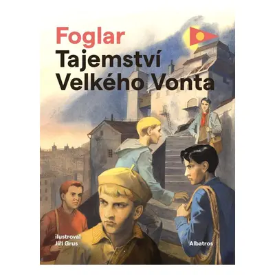 Tajemství Velkého Vonta, 1. vydání - Jaroslav Foglar