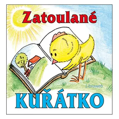 Zatoulané kuřátko - Miriam Johanka Štivarová