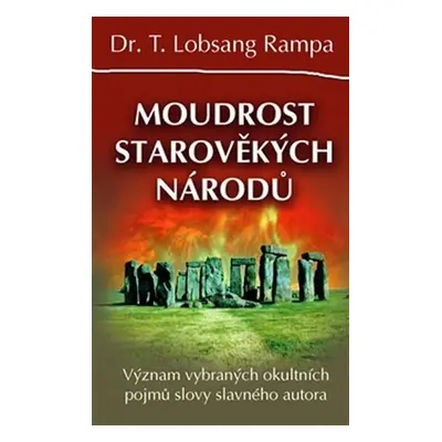 Moudrost starověkých národů - T. Lobsang Rampa