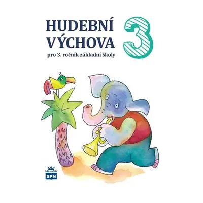 Hudební výchova pro 3. ročník ZŠ - Marie Lišková