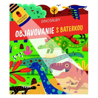 Objavovanie s baterkou Dinosaury