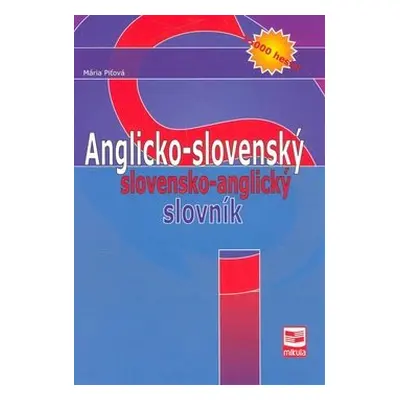 Anglicko - slovenský slovensko - anglický slovník - Mária Piťová