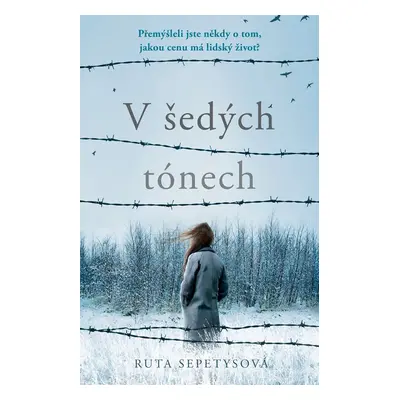 V šedých tónech - brož., 2. vydání - Ruta Sepetys